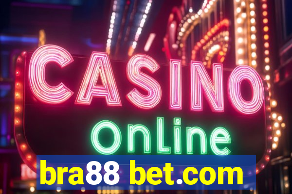 bra88 bet.com